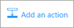 Adicione uma ação.