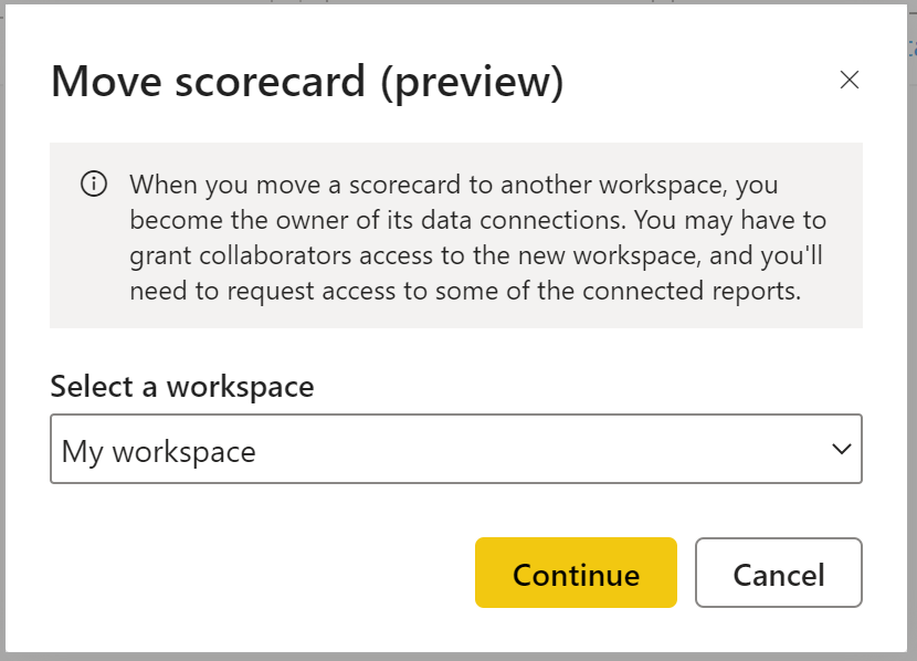 Captura de tela da confirmação para mover um scorecard para outro workspace e um menu suspenso para selecionar o workspace correto.