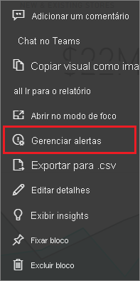 Captura de tela do menu Mais opções com Gerenciar alertas realçada.