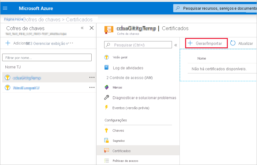 Captura de tela da janela portal do Azure, que mostra o painel Certificado com o item Gerar/Importar realçado.