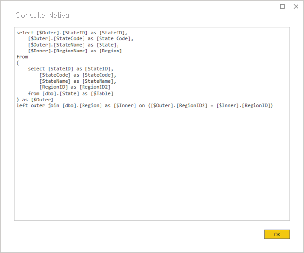 Captura de tela do Power BI Desktop mostrando a janela Consulta Nativa. Uma instrução de consulta combina duas tabelas de fonte.