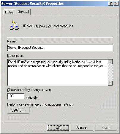 Figure 13-5 The General tab of the properties of an IPsec policy