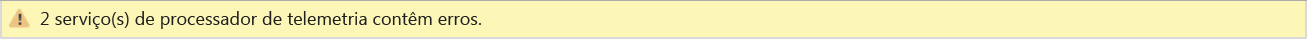 Uma captura de tela da mensagem de erro dos serviços do Processador de Telemetria.