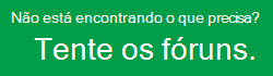 Não está encontrando o que precisa? Tente os fóruns.