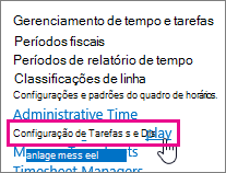 Configurações e exibição de tarefas.