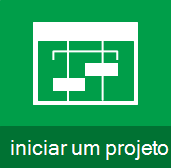 Inicie um projeto.