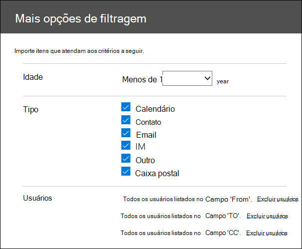 Configure os filtros na página Mais opções para cortar os dados importados.