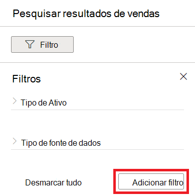 Captura de ecrã a mostrar o menu de filtro com o botão Adicionar filtro selecionado.