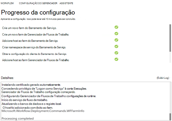 Uma captura de ecrã a mostrar o assistente de configuração do Gestor de Fluxos de Trabalho do SharePoint a concluir com êxito.