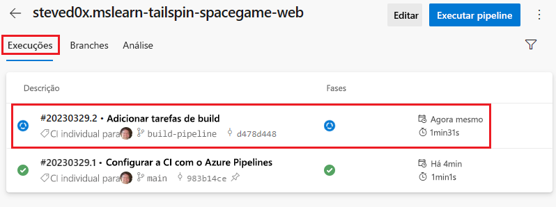 Captura de tela do Azure Pipelines mostrando o histórico de execuções, incluindo o branch que você enviou recentemente por push para o GitHub.