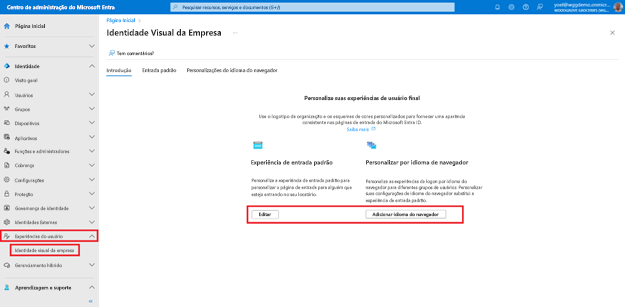 Captura de tela da navegação esquerda do centro de administração do Microsoft Entra, destacando Experiências do usuário e identidade visual da empresa, e a folha da Identidade Visual da empresa destacando dois botões Editar e Adicionar idioma do navegador na guia Introdução.