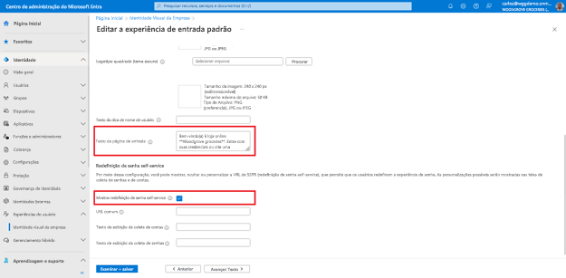 Captura de tela da parte inferior da guia Formulário de Entrada da folha Editar experiência de entrada padrão, destacando o campo para personalizar o texto da página de entrada e a caixa de seleção Mostrar redefinição de senha de autoatendimento marcada.