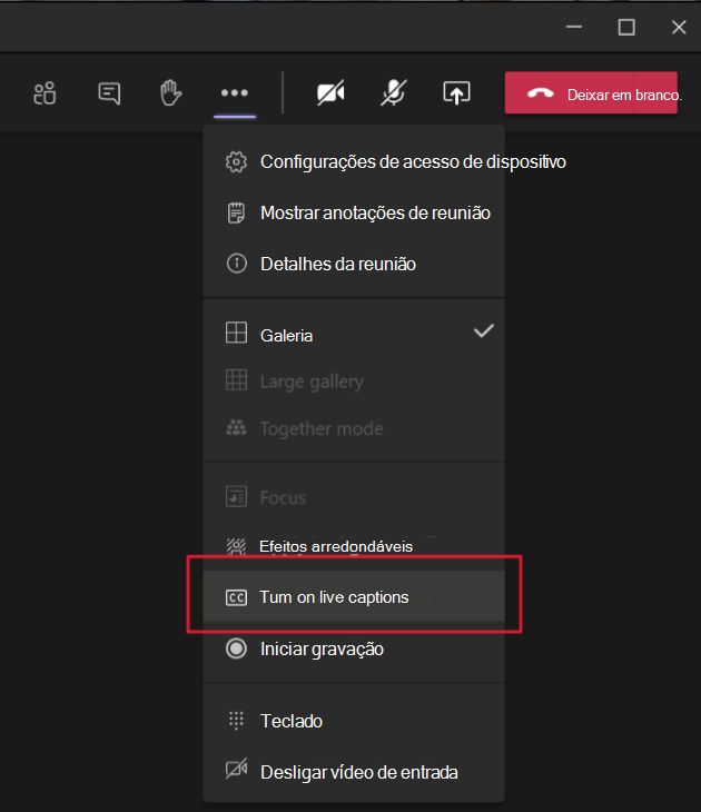 Captura de tela mostrando o menu de mensagens do Teams com as legendas ao vivo ativadas realçadas.