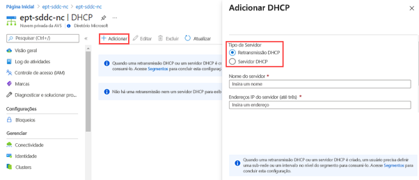 Captura de tela do portal do Azure mostrando como adicionar um servidor DHCP ou uma retransmissão DHCP na nuvem privada da AVS.