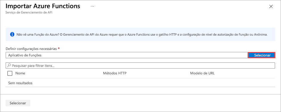 Captura de tela da caixa de diálogo Importar Azure Functions com o campo Definir configurações necessárias e o botão Selecionar realçados.