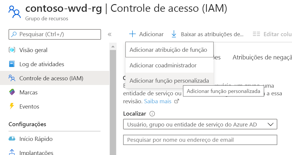 Captura de tela que mostra a opção Adicionar função personalizada no botão Adicionar.