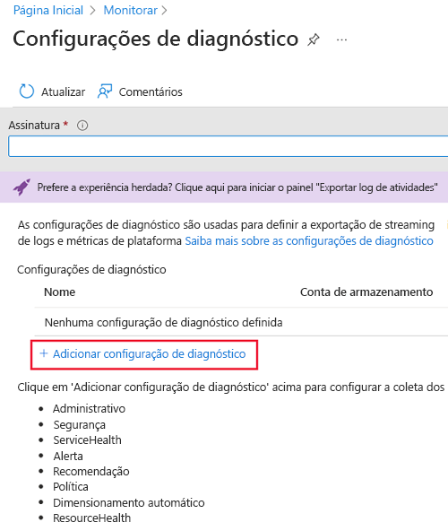 Captura de tela que mostra o painel de configurações de Diagnóstico e Adicionar configuração de diagnóstico selecionado.