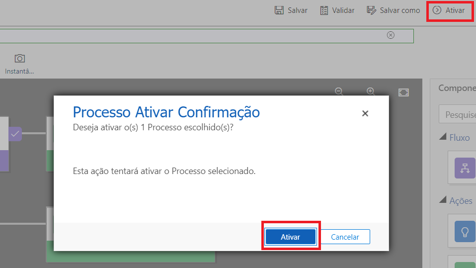 A captura de tela do botão Ativar e o botão Confirmação de Ativação de Processo.