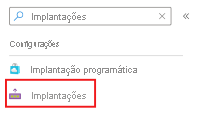 Captura de tela da caixa Pesquisar do portal do Azure e do item de menu Implantações.