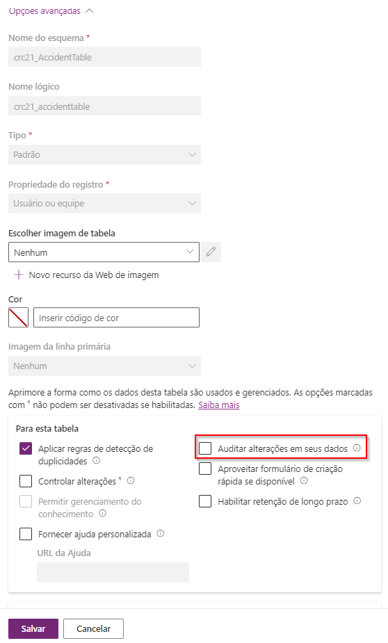 Captura de tela do painel Editar propriedades da tabela mostrando opções avançadas e as alterações de auditoria nos dados realçados.