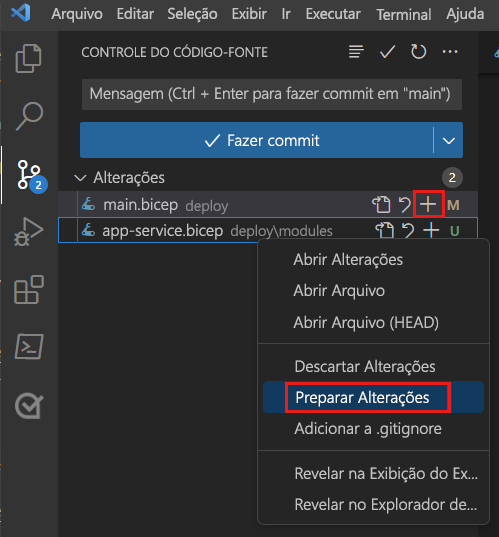 Captura de tela do Visual Studio Code que mostra o Controle do Código-Fonte, com o menu de contexto main.bicep exibido e o item de menu Preparar Alterações realçado.