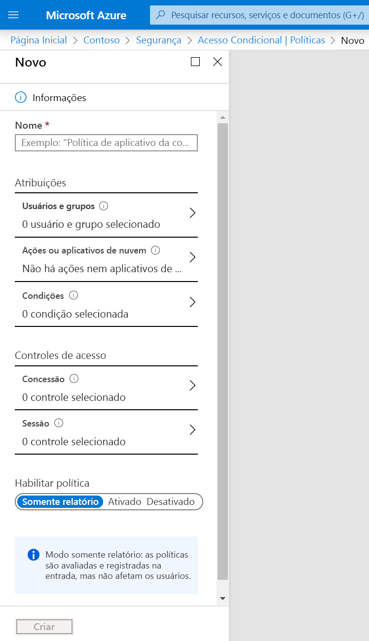 Captura de tela que mostra uma nova política de acesso condicional sem atribuições nem controles de acesso definidos.