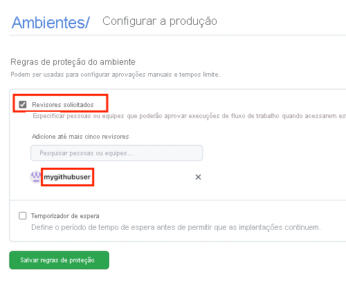 Captura de tela da interface do GitHub que mostra a página para adicionar um revisor necessário, com os detalhes concluídos e o botão Salvar regras de proteção.