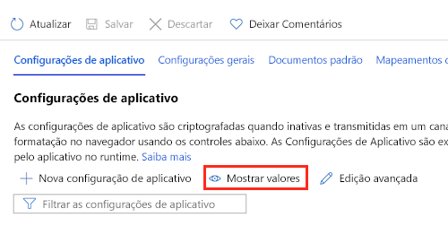 Captura de tela do portal do Azure que mostra as configurações do aplicativo do Serviço de Aplicativo e o botão para mostrar valores.