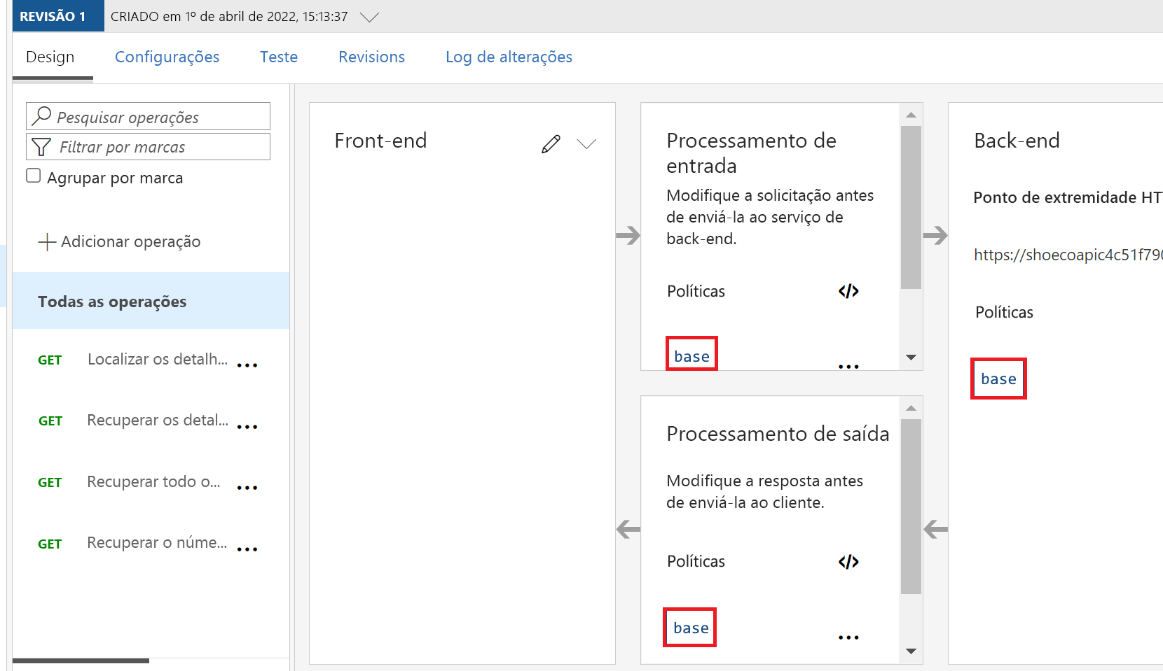 Captura de tela do portal do Azure mostrando a configuração de API para todas as operações com políticas de base realçadas para as seções de entrada, saída e back-end.