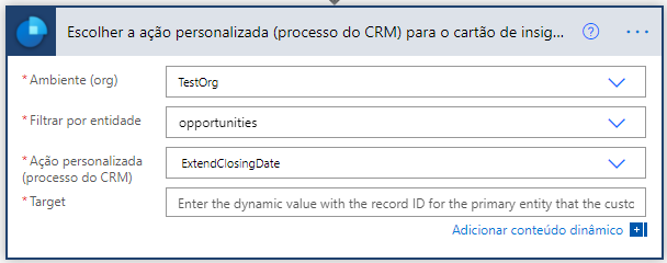 Defina Filtrar por tabela como Oportunidades e Ação personalizada (processo do CRM) como ExtendedClosingDate.