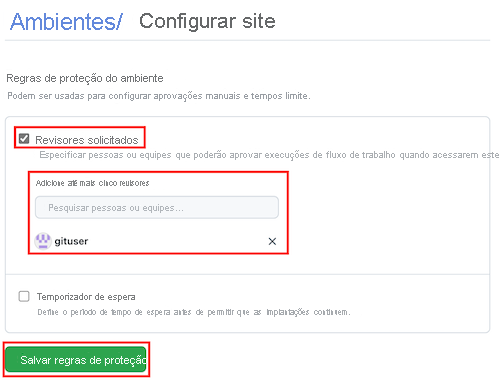 Captura de tela da interface do GitHub que mostra o ambiente Site, com a caixa de seleção de revisores necessários e a caixa de texto realçadas.