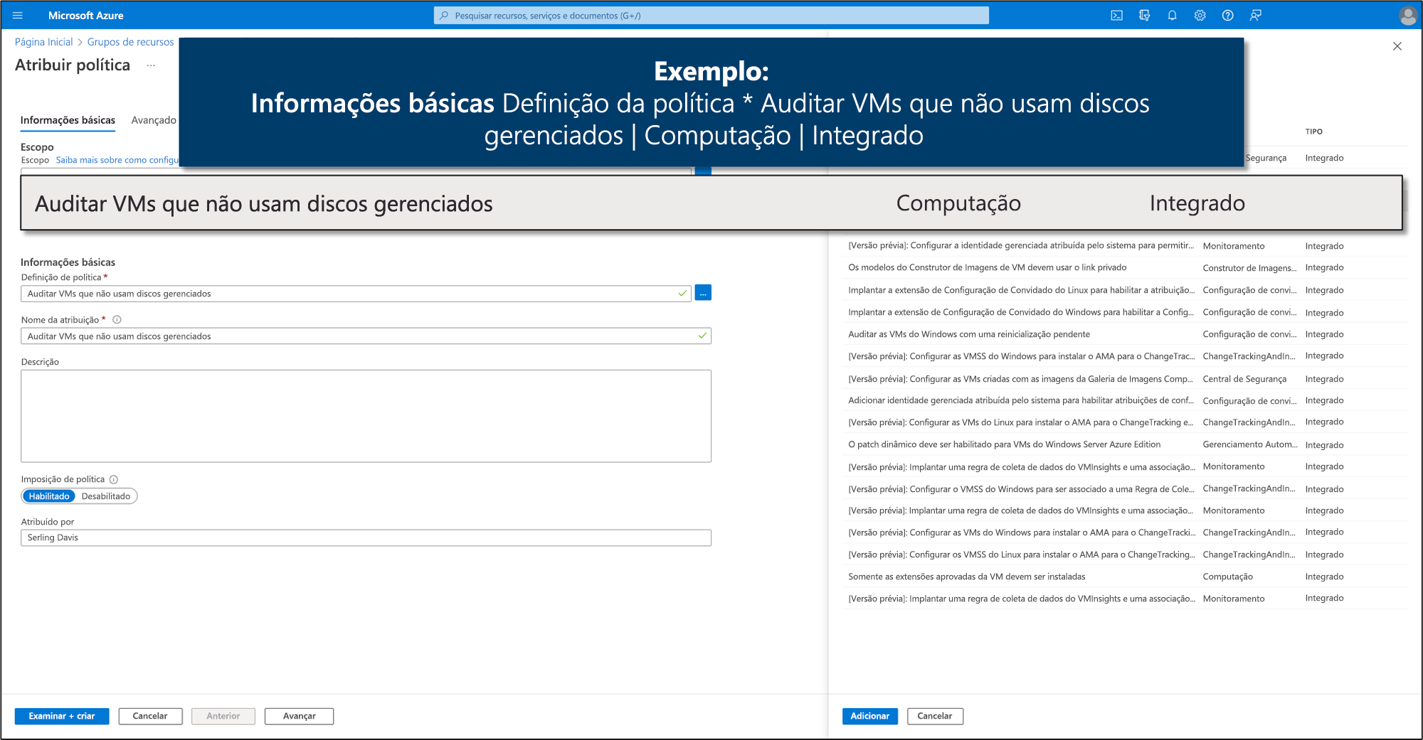 Captura de tela mostrando um exemplo de uma definição de política básica para auditar VMs sem discos gerenciados.