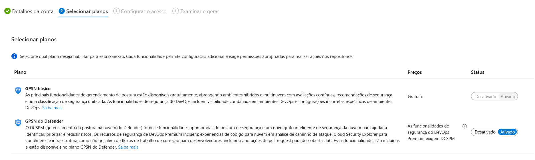 Captura de tela mostrando como configurar o status do plano de GPSN do Defender para o seu conector do GitHub.