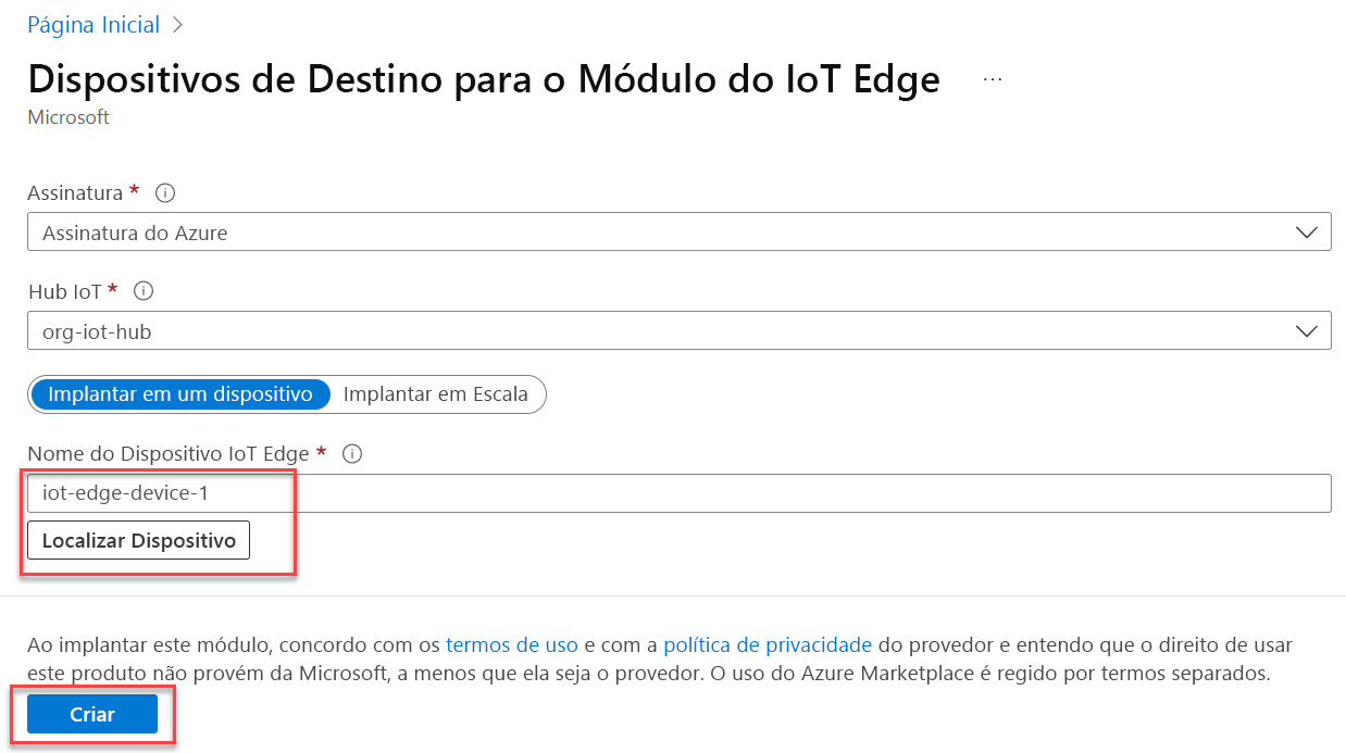 Um formulário exibe uma solicitação do nome do dispositivo IoT Edge. O botão “Criar” é realçado.