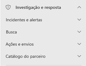 Uma captura de tela do portal do Microsoft Defender mostrando as seleções disponíveis para investigação e resposta. São incidentes e alertas, busca, ações e envios e catálogo de parceiros.