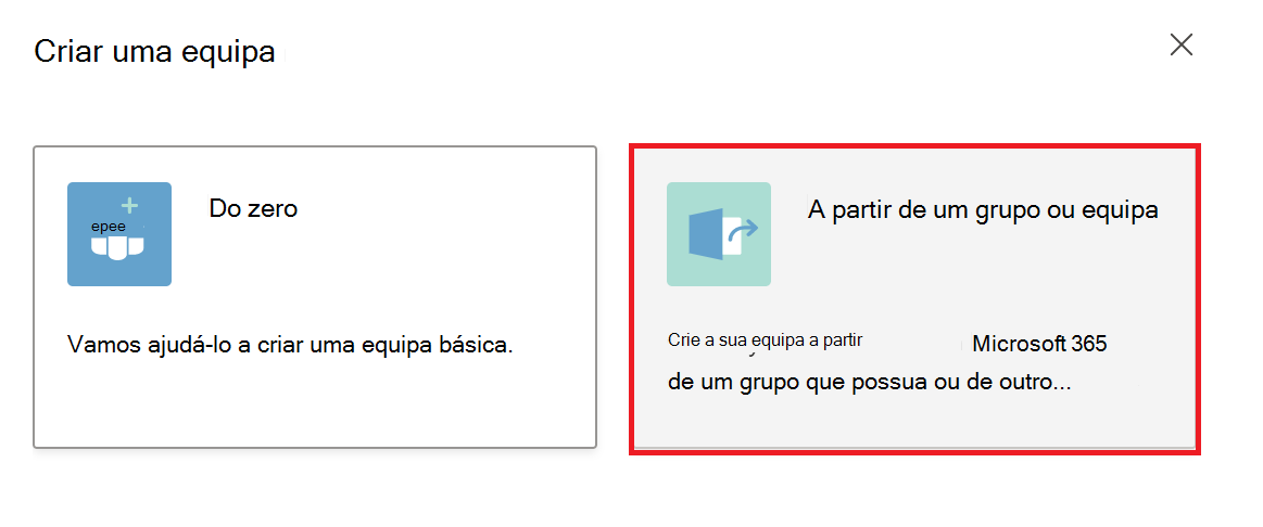 Captura de ecrã a mostrar a criação da sua equipa a partir de um Grupo ou equipa do Microsoft 365 existente.