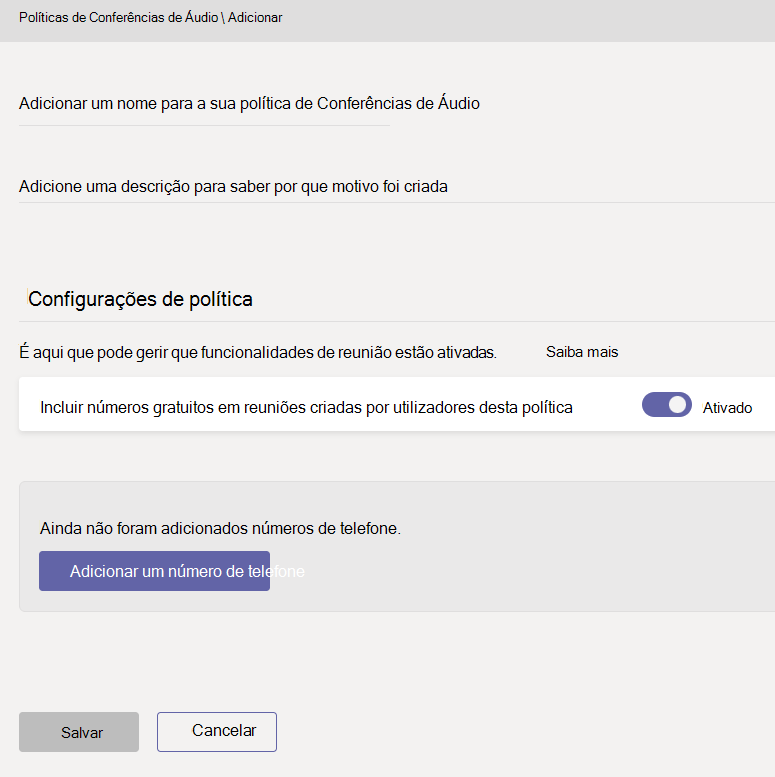 Captura de ecrã a mostrar a criação de uma nova política de Conferências de áudio.