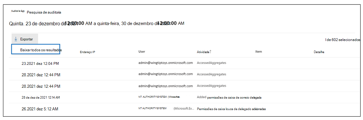 Captura de tela da janela de pesquisa Auditoria com a opção “Baixar todos os resultados” realçada.