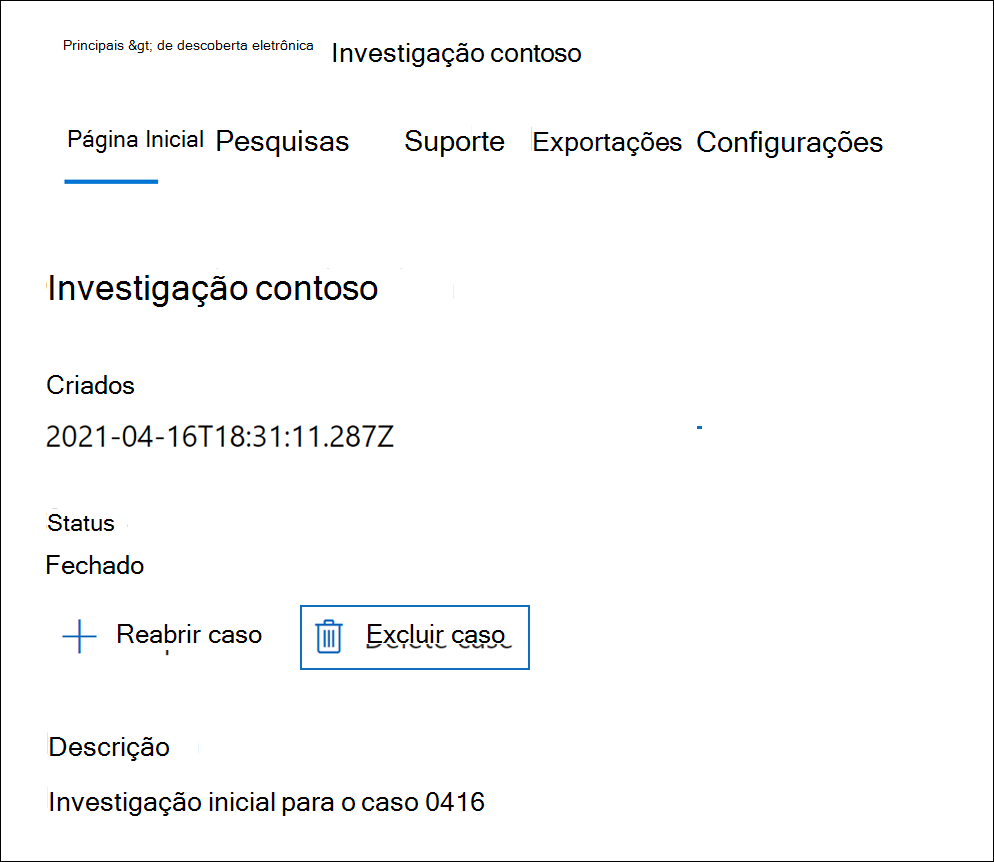 Captura de tela da guia “Página Inicial” do caso mostrando a opção “Excluir caso” realçada.