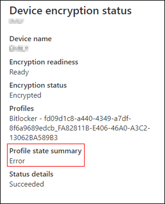 Intune criptografia status detalhes mostrando que o resumo do estado do perfil está em estado de erro.