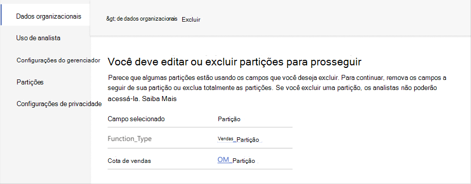 Captura de ecrã a mostrar um erro de partições com campos que pretende eliminar. Inclui uma tabela que mostra as colunas Campo selecionado e Partição.