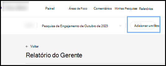 Captura de tela do botão Adicionar um filtro do Relatório do Gerente.