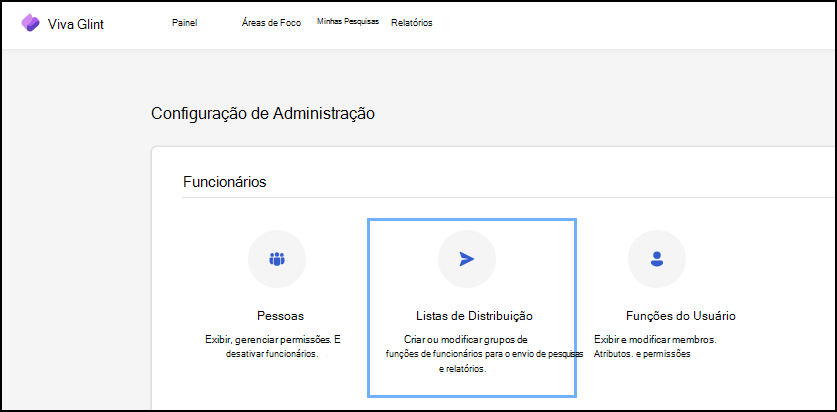 Captura de ecrã a mostrar onde aceder à configuração da Lista de Distribuição a partir do dashboard de administração do Viva Glint.