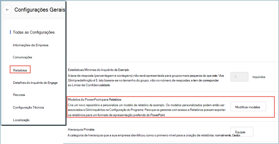 Captura de ecrã a mostrar onde aceder à modificação do modelo em Relatórios de Definições Gerais.