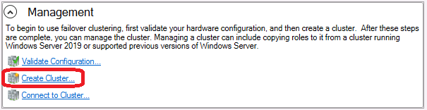 Captura de tela do painel Gerenciamento do Gerenciador de Cluster de Failover mostrando a opção Criar Cluster destacada.