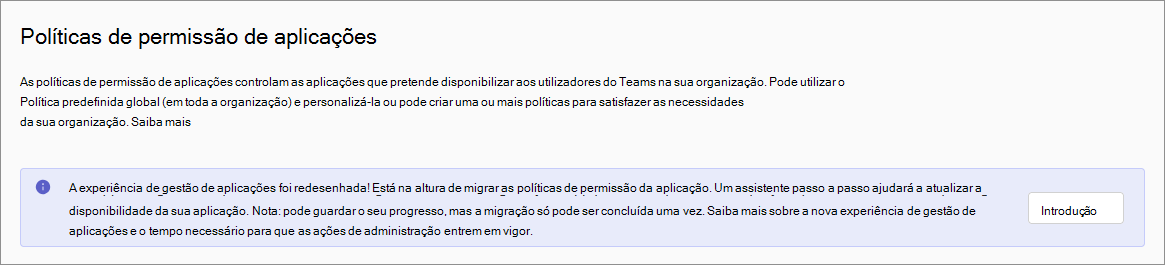 Captura de ecrã a mostrar a página de política com o pedido para migrar para a gestão centrada na aplicação.