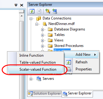 Captura de tela do servidor Explorer no Visual Studio. O banco de dados Nerd Dinner está selecionado e o sub nó de funções está selecionado. A Função Com Valor Escalar está realçada.