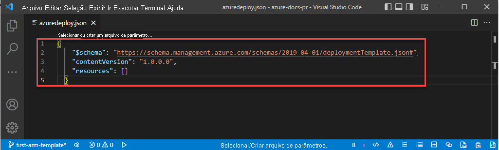 Captura de ecrã do Visual Studio Code a apresentar um modelo arm vazio com a estrutura JSON no editor.