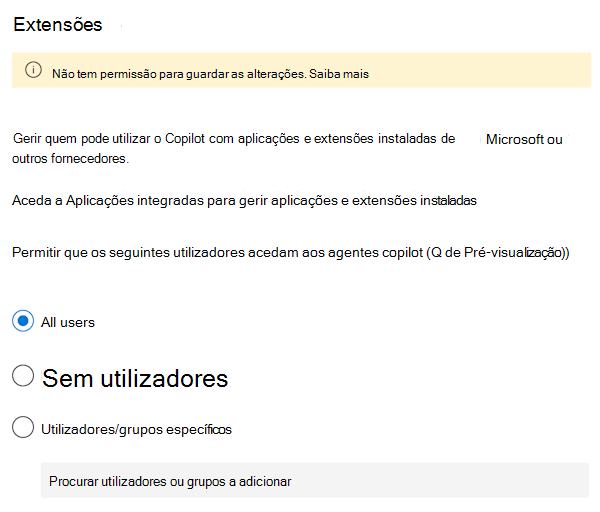 Captura de ecrã que lhe permite permitir ou impedir os utilizadores de utilizar Microsoft 365 Copilot extensões e agentes no centro de administração do Microsoft 365.