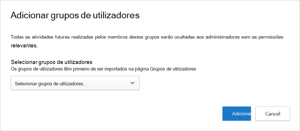 Captura de ecrã a mostrar a caixa de diálogo Adicionar grupos de utilizadores.